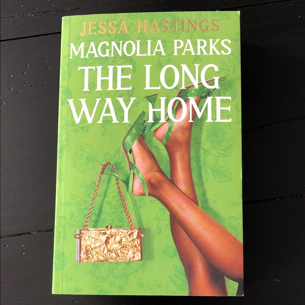 Magnolia Parks: The Long Way Home by Jessa Hastings Paperback Book